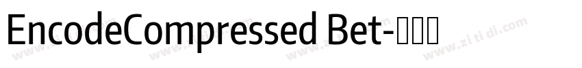 EncodeCompressed Bet字体转换